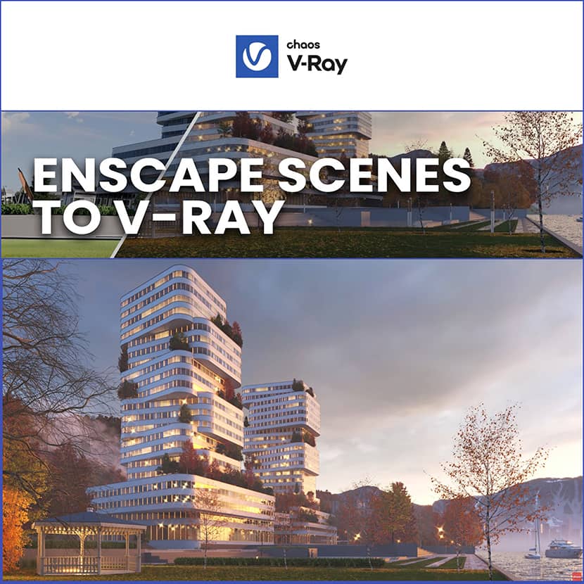 ChaosTV - The Enscape To VRay For 3ds Max Workflow Effortlessly ChaosTV - The Enscape To VRay For 3ds Max Workflow Effortlessly