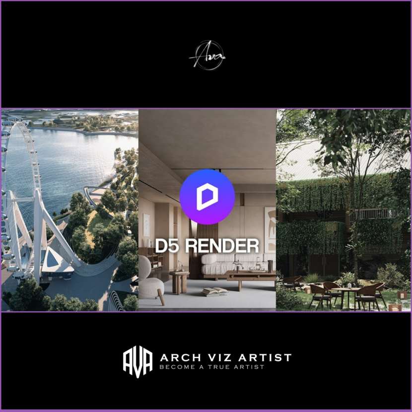 Arch Viz Artist - D5 Render workflow Arch Viz Artist - D5 Render workflow