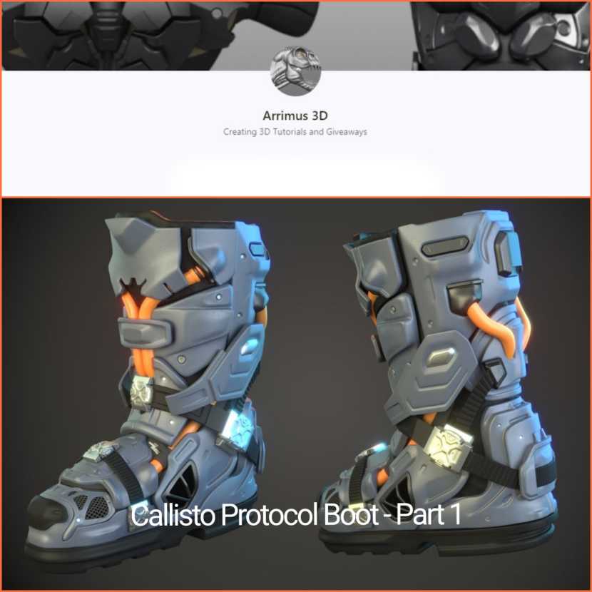 Arrimus 3D - Callisto Protocol Boot - Part 1 Arrimus 3D - Callisto Protocol Boot - Part 1