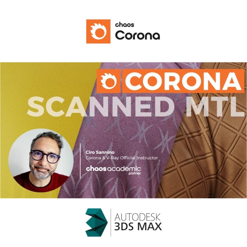 Ciro Sannino - Corona scanned materials tutorial Ciro Sannino - Corona scanned materials tutorial