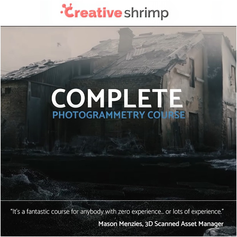 Creative Shrimp - A Complete Photogrammetry Course Creative Shrimp - A Complete Photogrammetry Course