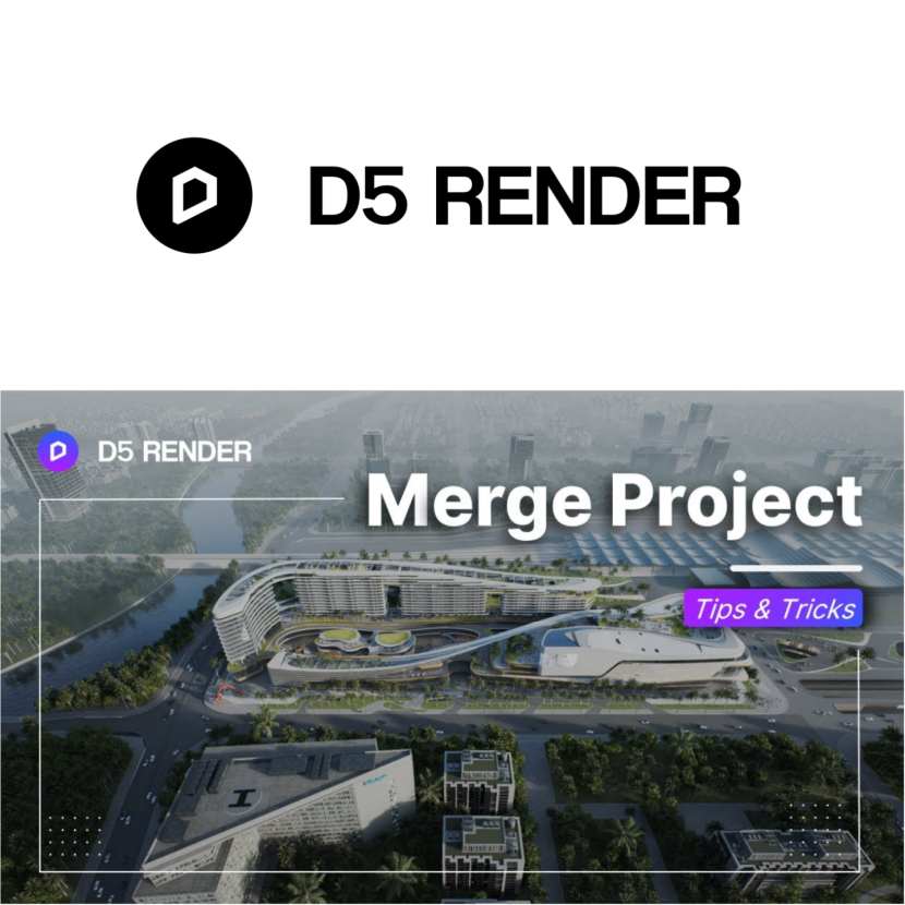 D5 Render - How to use Merge Project in D5 Render for efficient teamwork and faster visualization delivery D5 Render - How to use Merge Project in D5 Render for efficient teamwork and faster visualization delivery