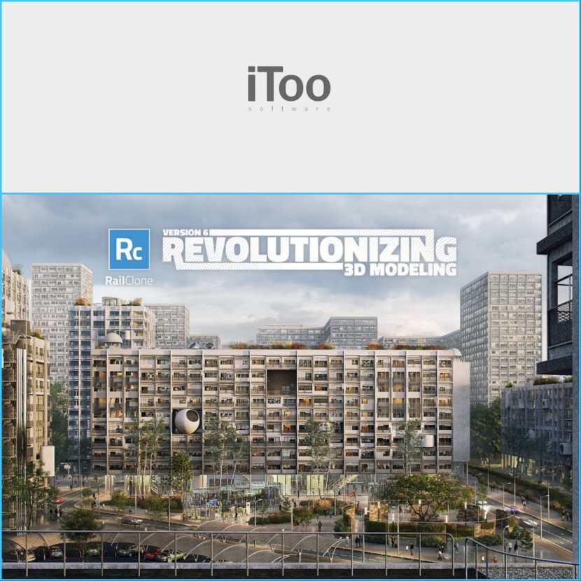 iToo Software - RailClone 6 is here! iToo Software - RailClone 6 is here!