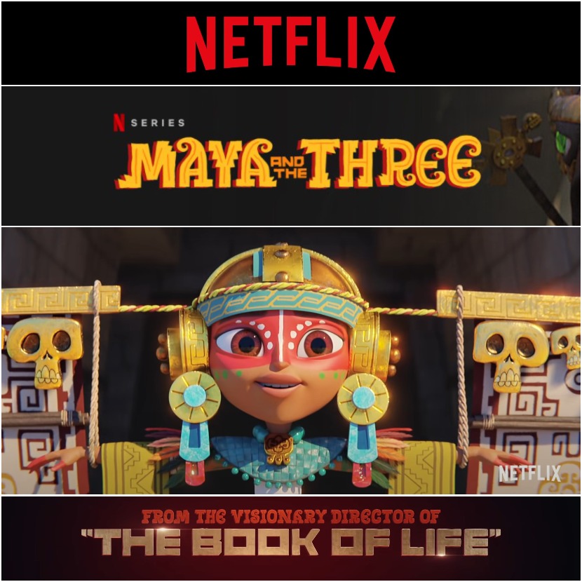 Netflix - Maya and the Three - Official teaser Netflix - Maya and the Three - Official teaser